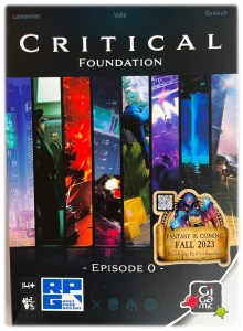 Free RPG Day 2023: CRITICAL FOUNDATION (by Gigamic)